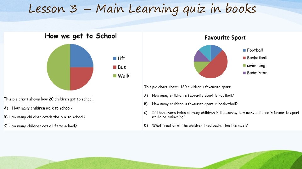 Lesson 3 – Main Learning quiz in books 