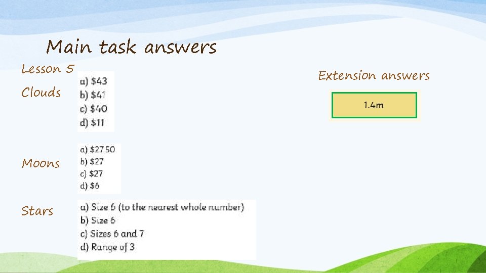 Main task answers Lesson 5 Clouds Moons Stars Extension answers 