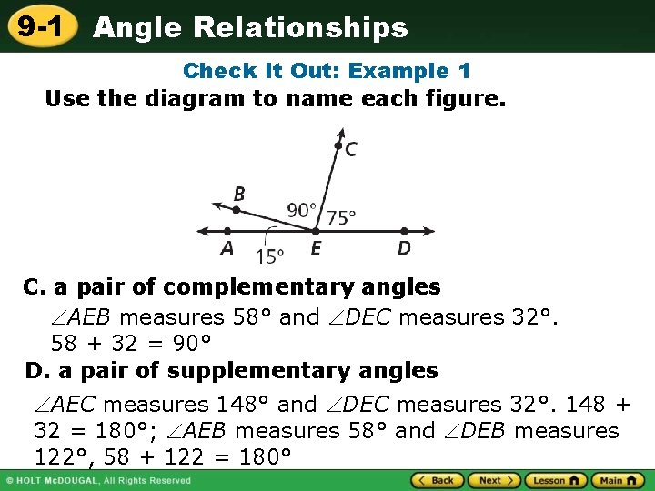 9 -1 Angle Relationships Check It Out: Example 1 Use the diagram to name