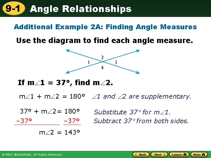9 -1 Angle Relationships Additional Example 2 A: Finding Angle Measures Use the diagram