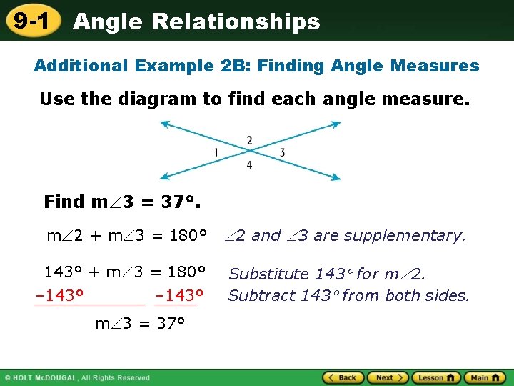 9 -1 Angle Relationships Additional Example 2 B: Finding Angle Measures Use the diagram