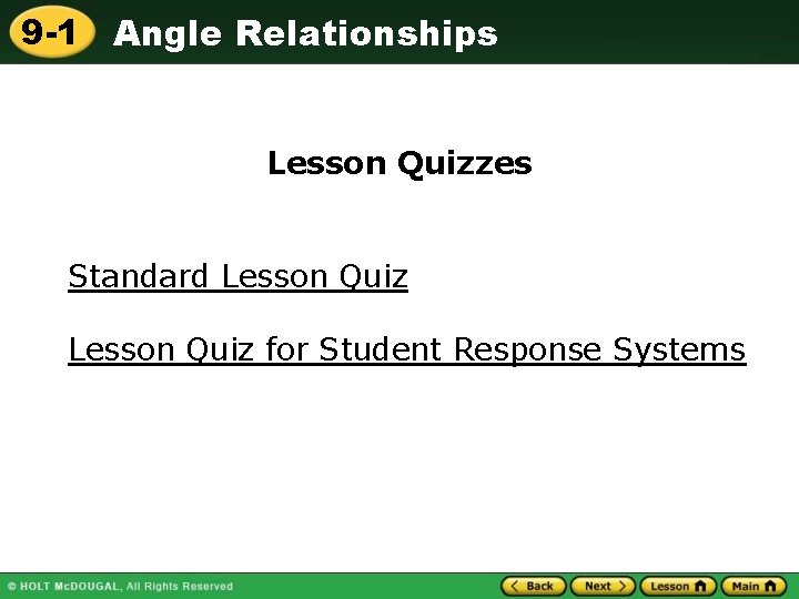9 -1 Angle Relationships Lesson Quizzes Standard Lesson Quiz for Student Response Systems 