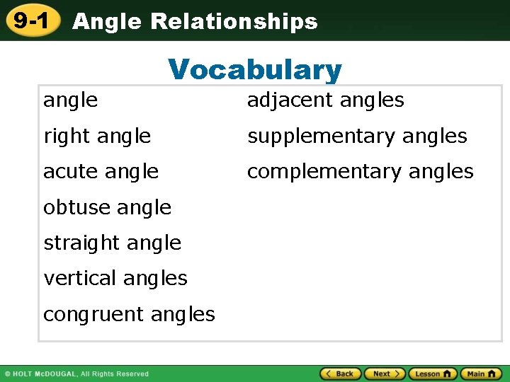 9 -1 Angle Relationships angle Vocabulary adjacent angles right angle supplementary angles acute angle