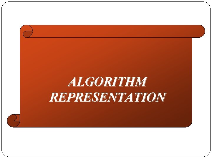 ALGORITHM REPRESENTATION 13 