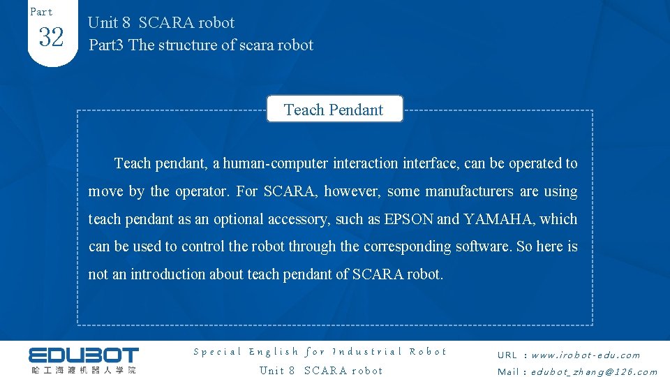 Part 32 Unit 8 SCARA robot Part 3 The structure of scara robot Teach