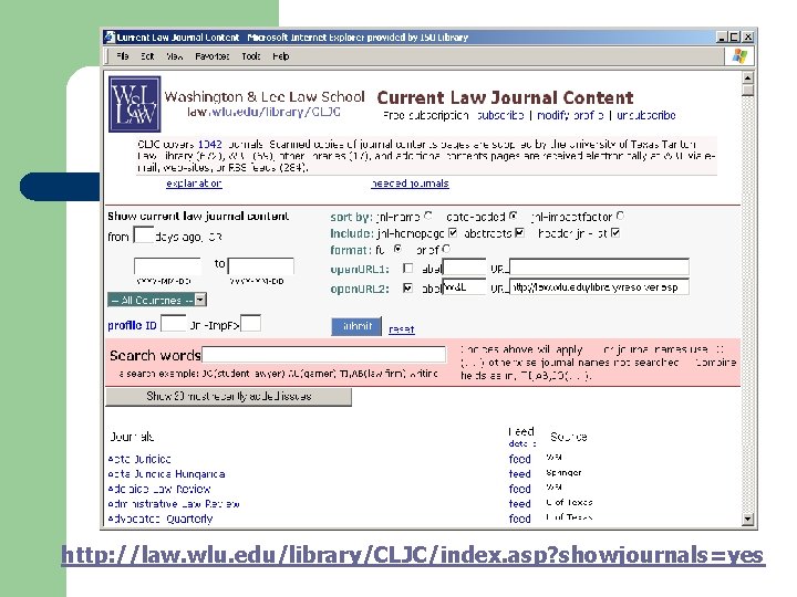 http: //law. wlu. edu/library/CLJC/index. asp? showjournals=yes 