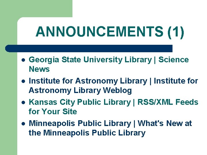 ANNOUNCEMENTS (1) l l Georgia State University Library | Science News Institute for Astronomy