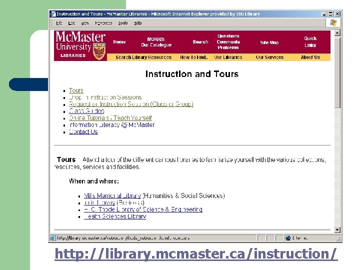 http: //library. mcmaster. ca/instruction/ 