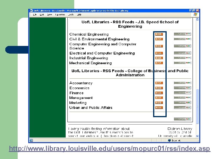 http: //www. library. louisville. edu/users/mopurc 01/rss/index. asp 