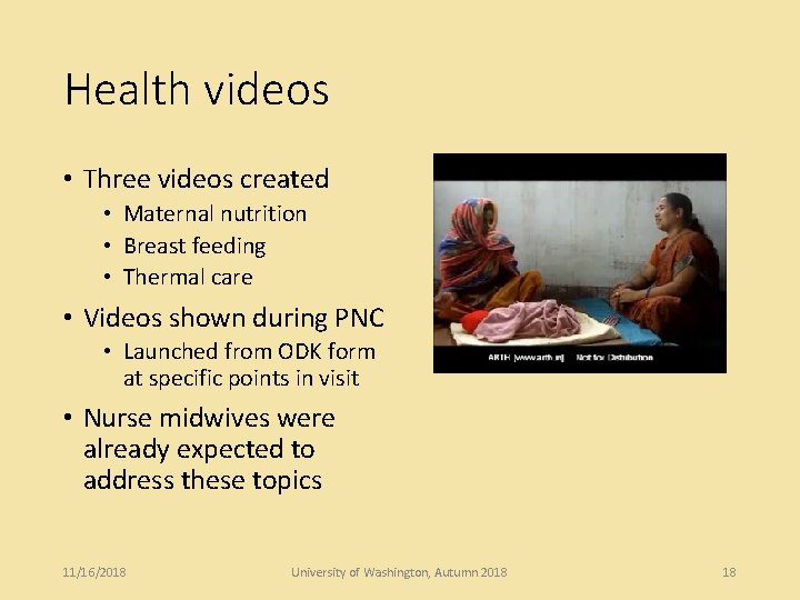 Health videos • Three videos created • Maternal nutrition • Breast feeding • Thermal