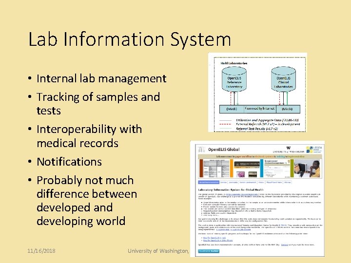 Lab Information System • Internal lab management • Tracking of samples and tests •