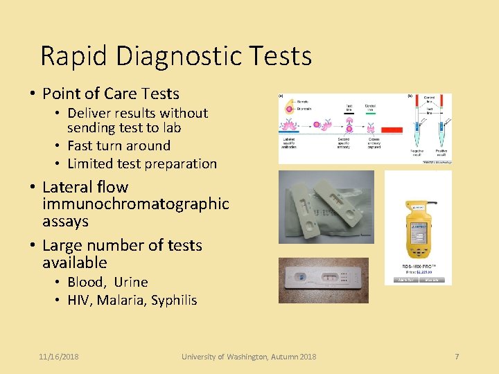 Rapid Diagnostic Tests • Point of Care Tests • Deliver results without sending test