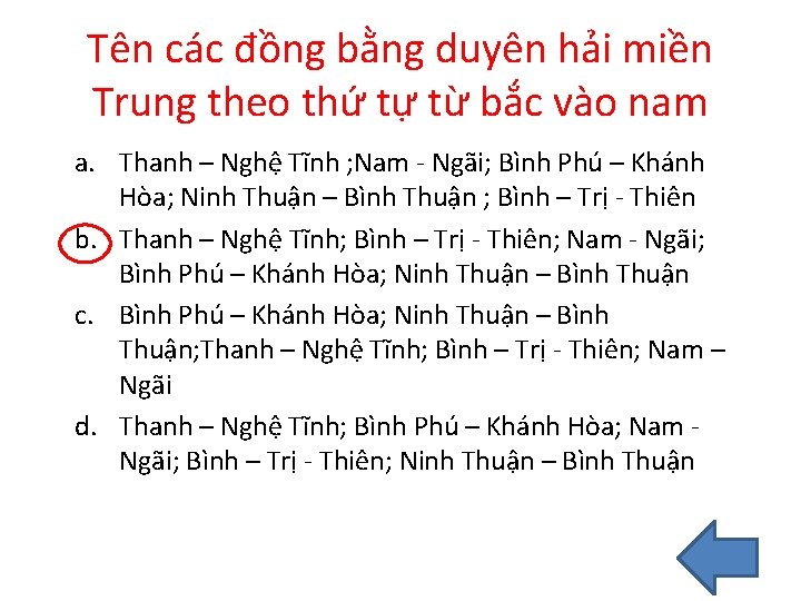 Tên các đồng bằng duyên hải miền Trung theo thứ tự từ bắc vào