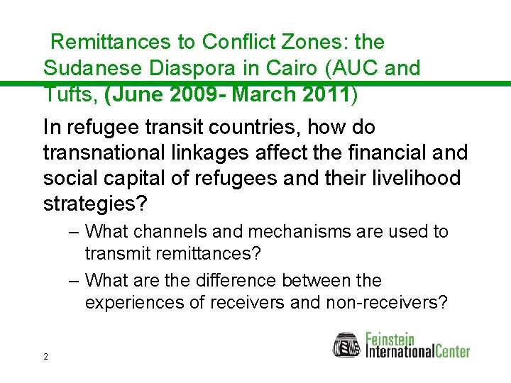 Remittances to Conflict Zones: the Sudanese Diaspora in Cairo (AUC and Tufts, (June 2009
