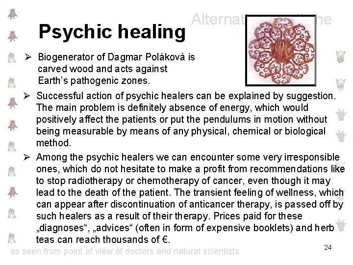 Psychic healing Alternative medicine Ø Biogenerator of Dagmar Poláková is carved wood and acts
