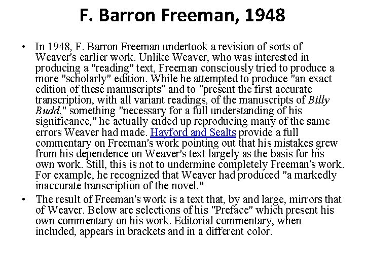 F. Barron Freeman, 1948 • In 1948, F. Barron Freeman undertook a revision of