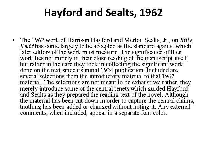 Hayford and Sealts, 1962 • The 1962 work of Harrison Hayford and Merton Sealts,
