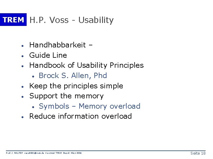 TREM H. P. Voss - Usability · · · Handhabbarkeit – Guide Line Handbook