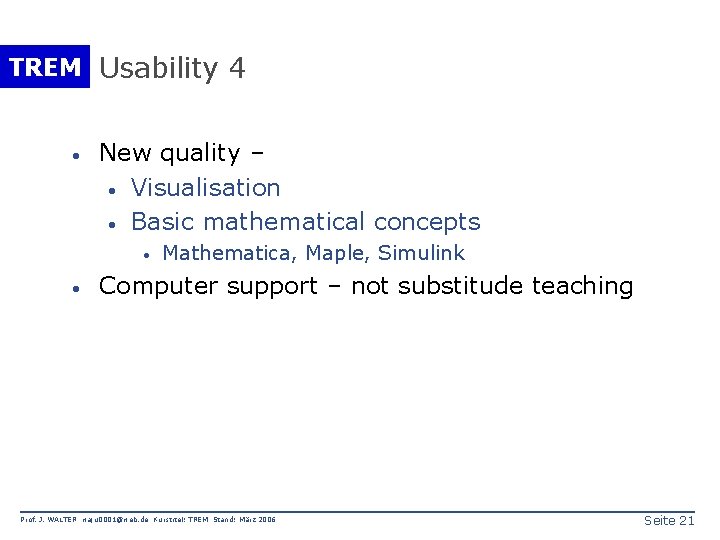 TREM Usability 4 · New quality – · Visualisation · Basic mathematical concepts ·