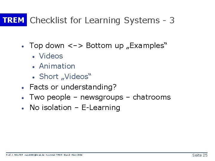 TREM Checklist for Learning Systems - 3 · · Top down <–> Bottom up