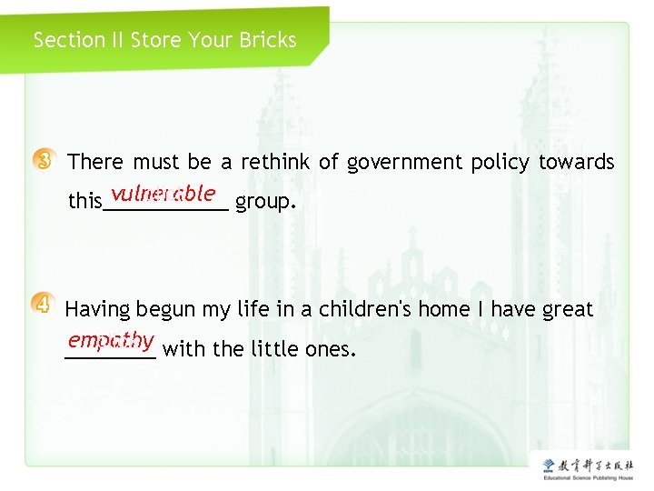 Section II Store Your Bricks There must be a rethink of government policy towards