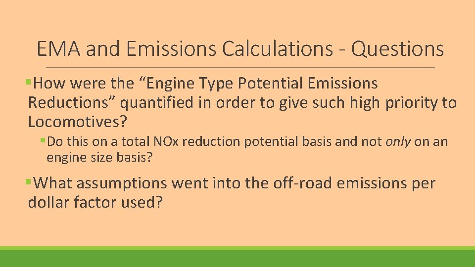 EMA and Emissions Calculations - Questions §How were the “Engine Type Potential Emissions Reductions”