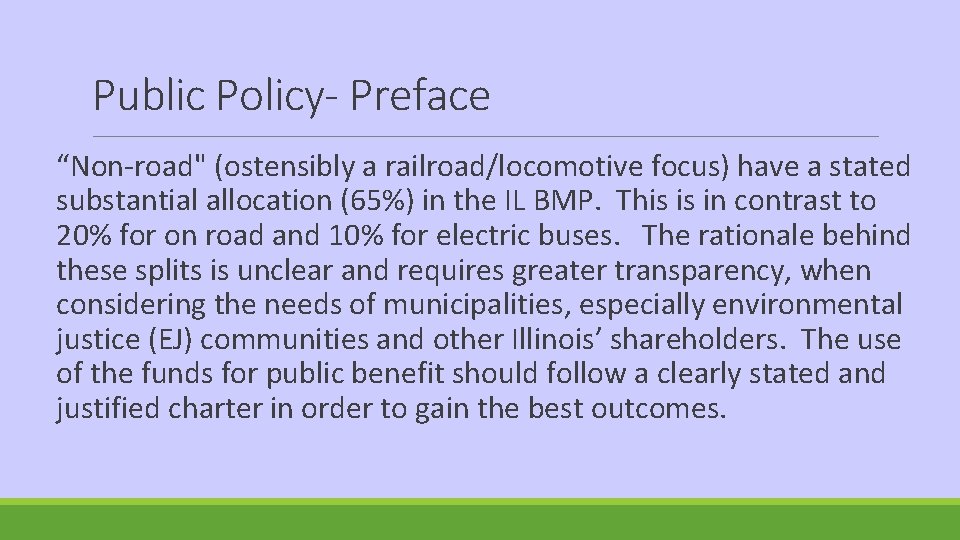 Public Policy- Preface “Non-road" (ostensibly a railroad/locomotive focus) have a stated substantial allocation (65%)