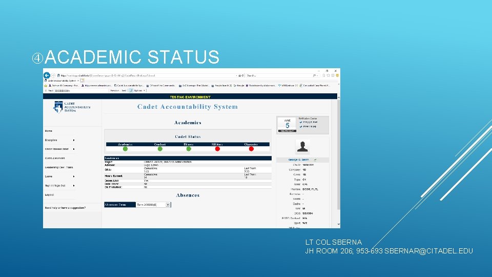 CADET ACCOUNTABILITY SYSTEM LT COL SBERNA JH ROOM