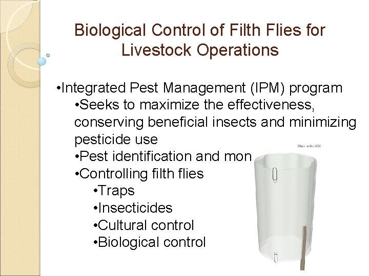 Biological Control of Filth Flies for Livestock Operations • Integrated Pest Management (IPM) program