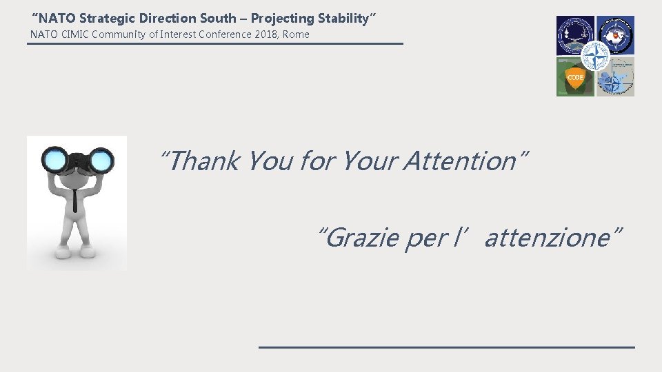 “NATO Strategic Direction South – Projecting Stability” NATO CIMIC Community of Interest Conference 2018,