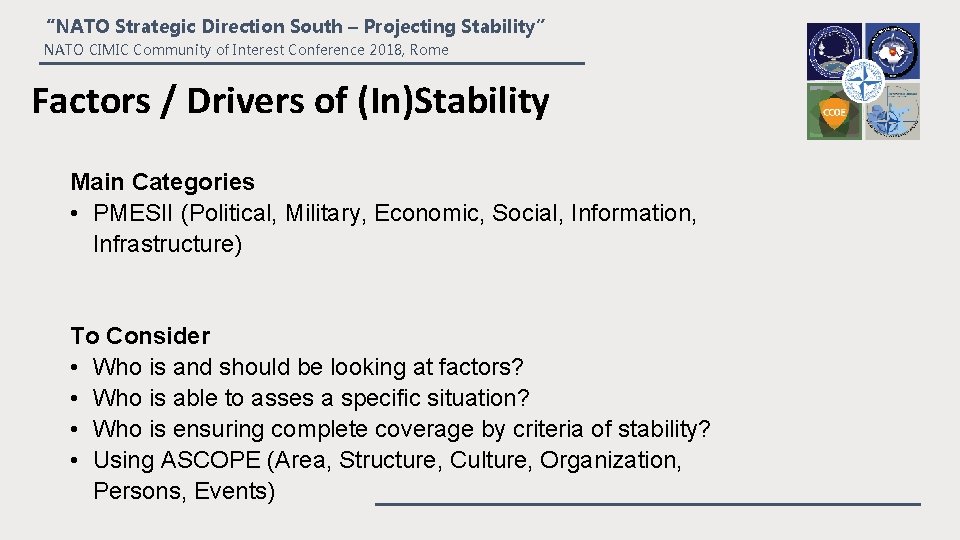 “NATO Strategic Direction South – Projecting Stability” NATO CIMIC Community of Interest Conference 2018,