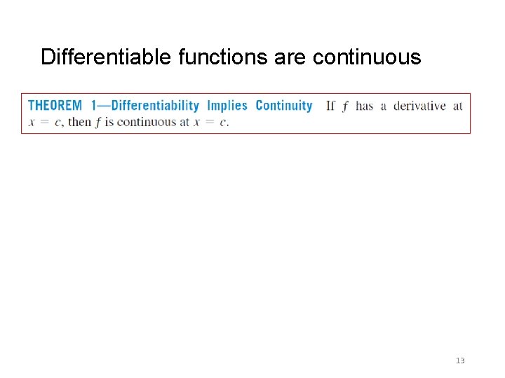 Differentiable functions are continuous 13 