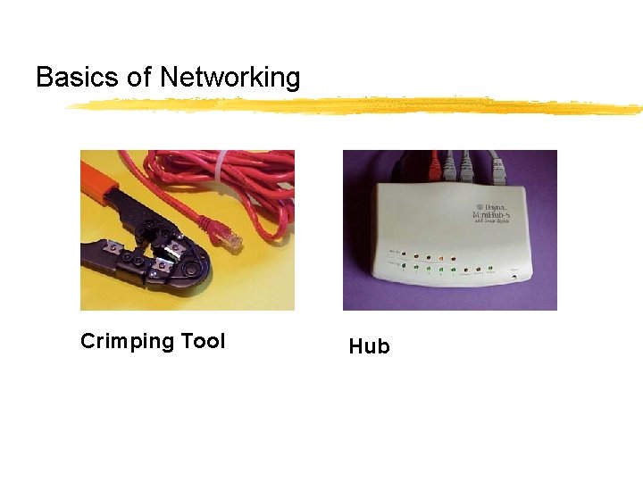 Basics of Networking Crimping Tool Hub 