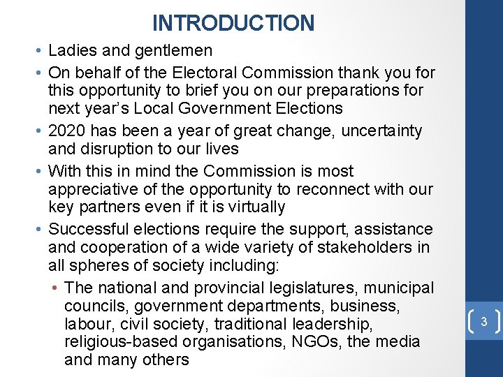 INTRODUCTION • Ladies and gentlemen • On behalf of the Electoral Commission thank you
