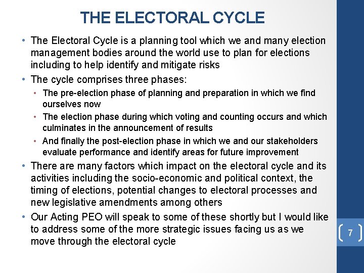THE ELECTORAL CYCLE • The Electoral Cycle is a planning tool which we and