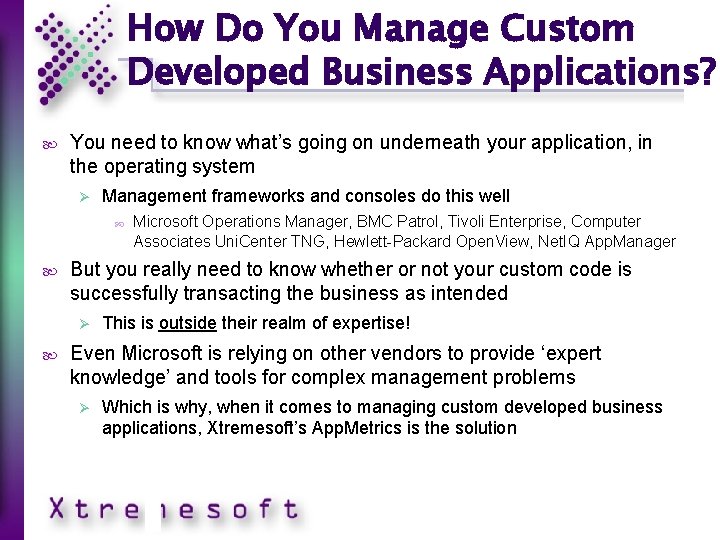 How Do You Manage Custom Developed Business Applications? You need to know what’s going