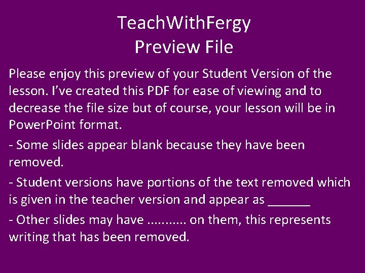Teach. With. Fergy Preview File Please enjoy this preview of your Student Version of