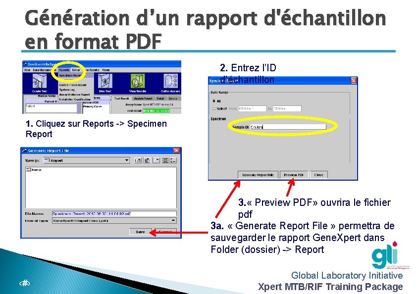 Génération d’un rapport d'échantillon en format PDF 2. Entrez l’ID d’échantillon 1. Cliquez sur