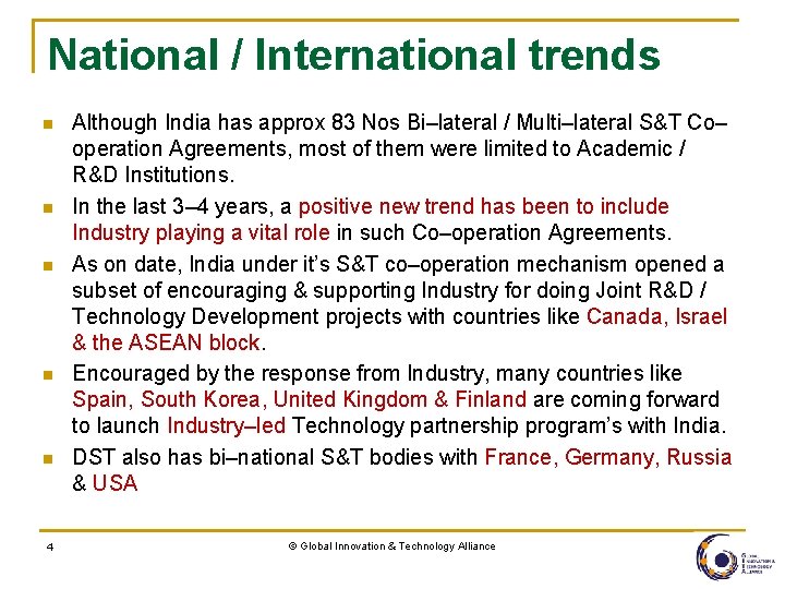 National / International trends n n n 4 Although India has approx 83 Nos