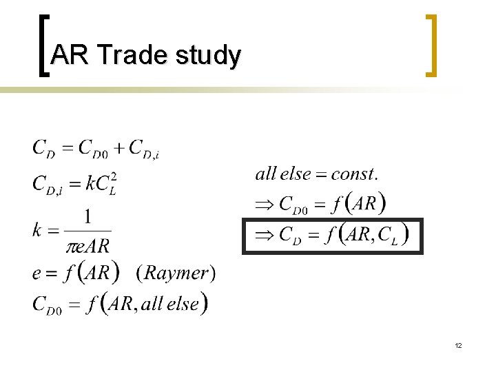 AR Trade study 12 