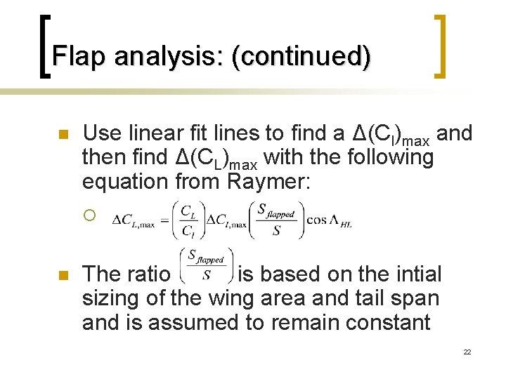 Flap analysis: (continued) n Use linear fit lines to find a Δ(Cl)max and then