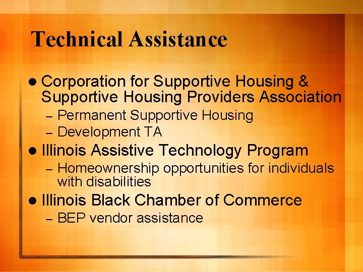 Technical Assistance l Corporation for Supportive Housing & Supportive Housing Providers Association – –