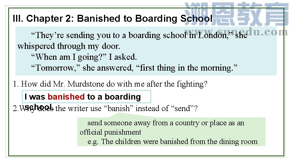 III. Chapter 2: Banished to Boarding School “They’re sending you to a boarding school