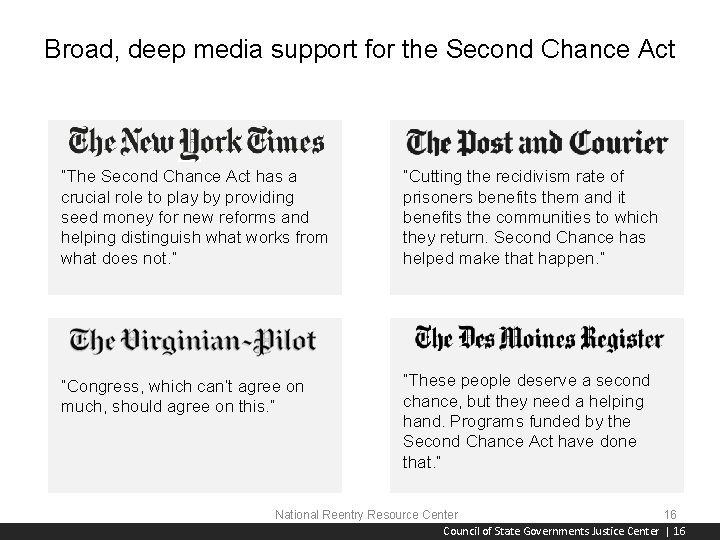 Broad, deep media support for the Second Chance Act “The Second Chance Act has