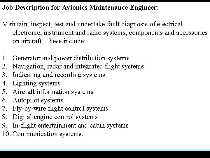 COSCAP-SA Job Description for Avionics Maintenance Engineer: Maintain, inspect, test and undertake fault diagnosis