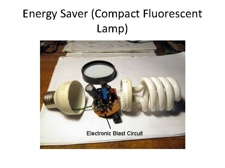 Energy Saver (Compact Fluorescent Lamp) Electronic Blast Circuit 