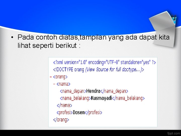  • Pada contoh diatas, tampilan yang ada dapat kita lihat seperti berikut :