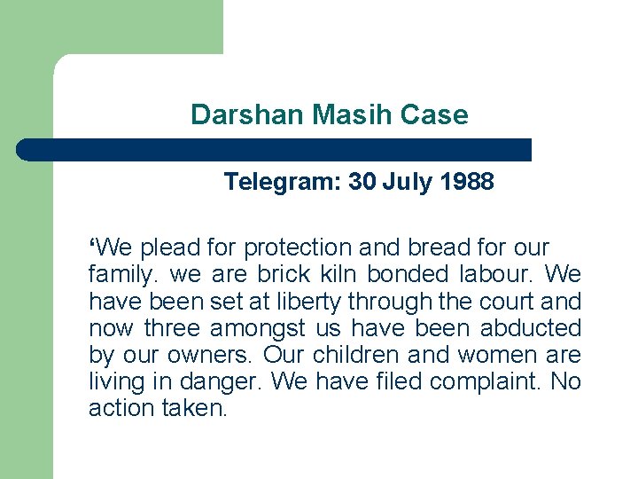Darshan Masih Case Telegram: 30 July 1988 ‘We plead for protection and bread for