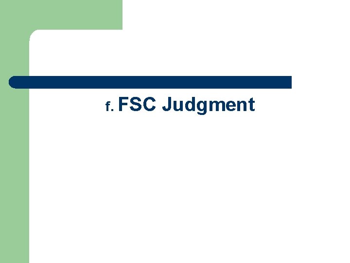f. FSC Judgment 
