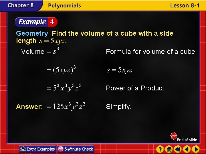 Geometry Find the volume of a cube with a side length Volume Formula for